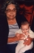 This is me and my grandmother, Momie (my father's mother) holding me as a baby. She was the only grandmother I knew, and she died when I was very young.